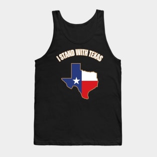 I stand with Texas Tank Top